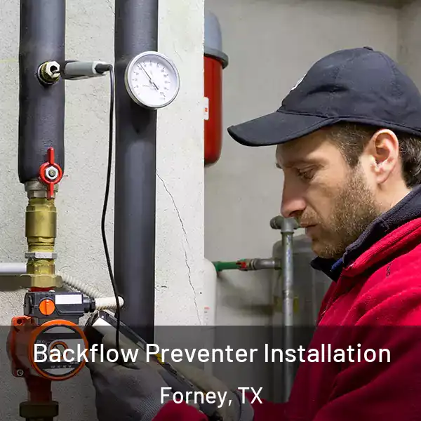  Backflow Preventer Installation Forney, TX
