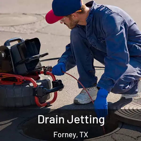  Drain Jetting Forney, TX