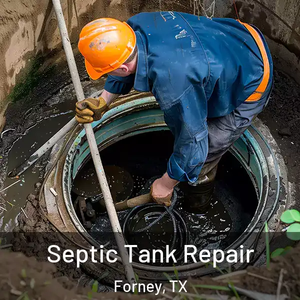  Septic Tank Repair Forney, TX