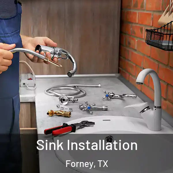  Sink Installation Forney, TX